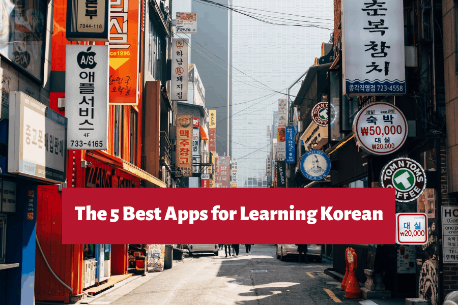 The 5 Best Apps for Learning Korean